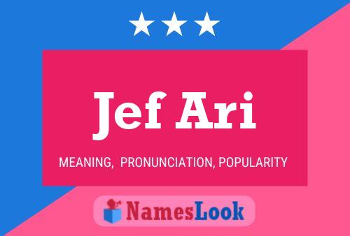 Póster del nombre Jef Ari