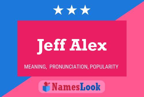 Póster del nombre Jeff Alex