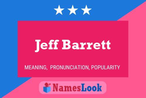 Póster del nombre Jeff Barrett