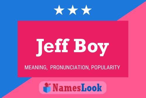 Póster del nombre Jeff Boy