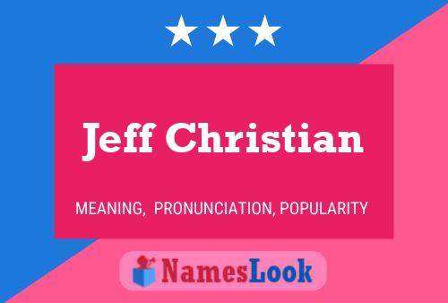 Póster del nombre Jeff Christian