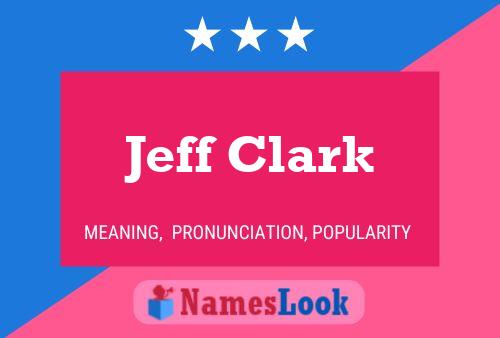 Póster del nombre Jeff Clark