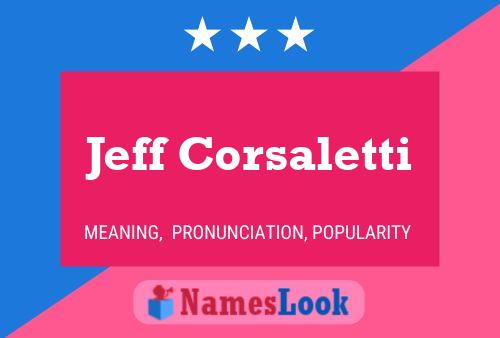 Póster del nombre Jeff Corsaletti