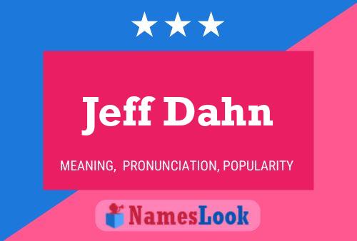 Póster del nombre Jeff Dahn