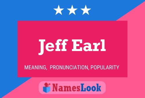 Póster del nombre Jeff Earl