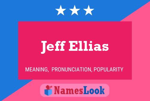 Póster del nombre Jeff Ellias