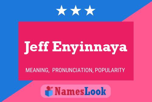 Póster del nombre Jeff Enyinnaya