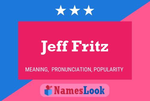 Póster del nombre Jeff Fritz