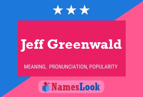 Póster del nombre Jeff Greenwald