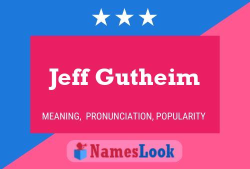 Póster del nombre Jeff Gutheim