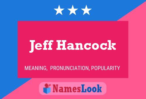 Póster del nombre Jeff Hancock