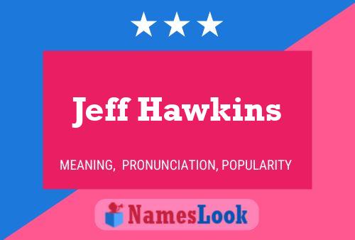 Póster del nombre Jeff Hawkins