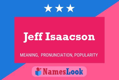 Póster del nombre Jeff Isaacson