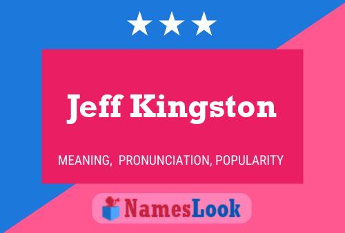 Póster del nombre Jeff Kingston