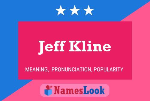 Póster del nombre Jeff Kline