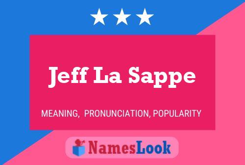 Póster del nombre Jeff La Sappe