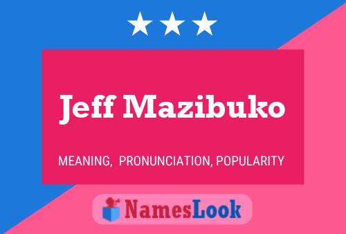 Póster del nombre Jeff Mazibuko