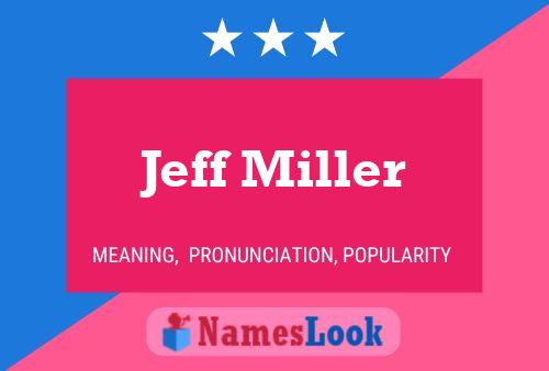 Póster del nombre Jeff Miller