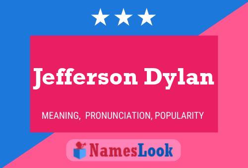 Póster del nombre Jefferson Dylan