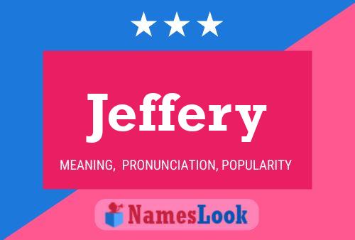 Póster del nombre Jeffery