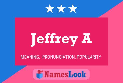 Póster del nombre Jeffrey A