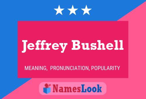 Póster del nombre Jeffrey Bushell