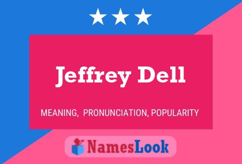 Póster del nombre Jeffrey Dell