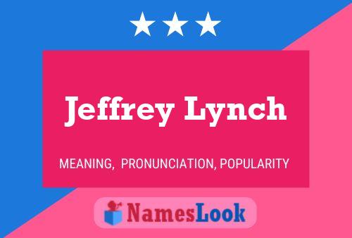 Póster del nombre Jeffrey Lynch