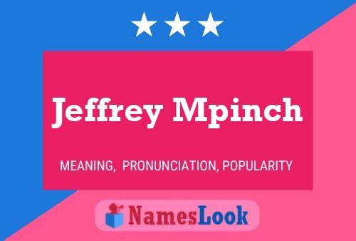 Póster del nombre Jeffrey Mpinch