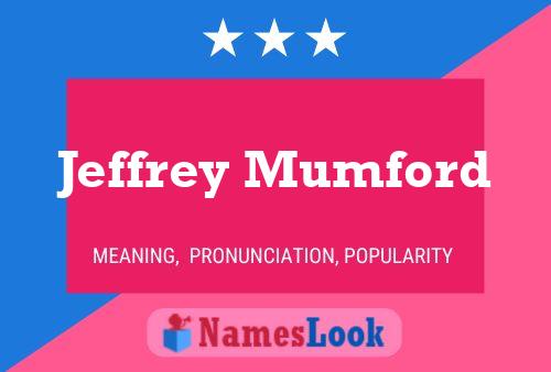 Póster del nombre Jeffrey Mumford