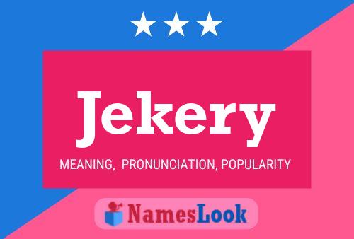 Póster del nombre Jekery