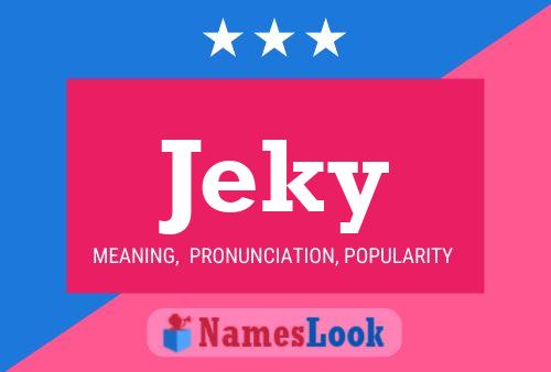 Póster del nombre Jeky