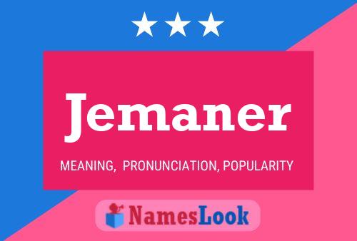 Póster del nombre Jemaner