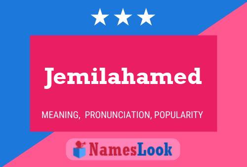 Póster del nombre Jemilahamed