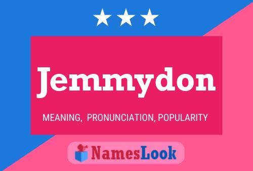 Póster del nombre Jemmydon