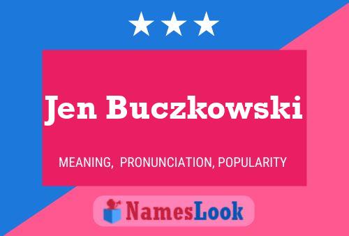 Póster del nombre Jen Buczkowski