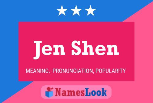 Póster del nombre Jen Shen