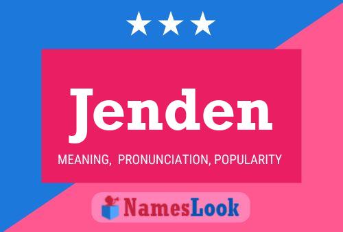 Póster del nombre Jenden