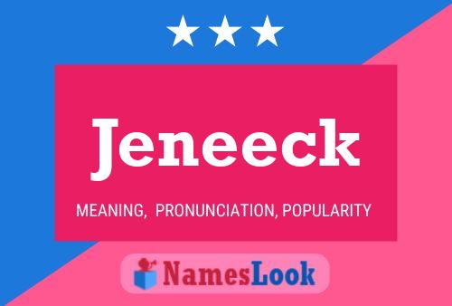 Póster del nombre Jeneeck