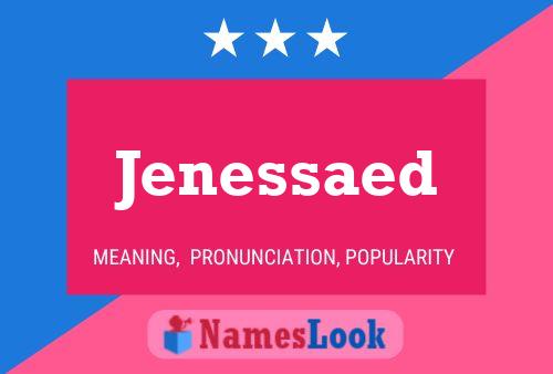 Póster del nombre Jenessaed