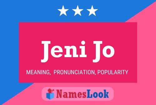 Póster del nombre Jeni Jo