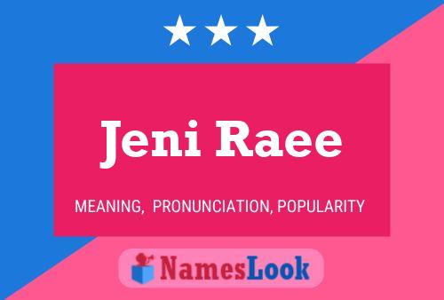 Póster del nombre Jeni Raee