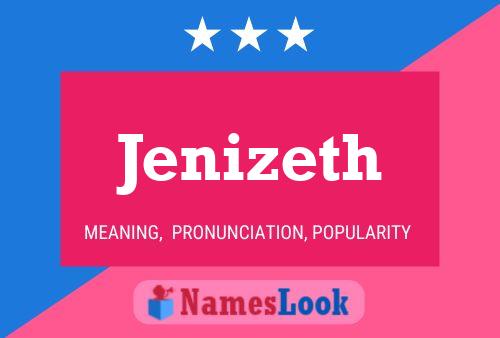 Póster del nombre Jenizeth