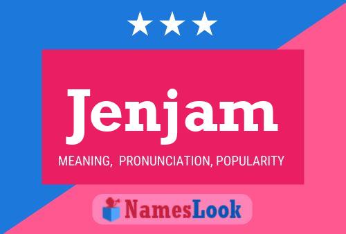 Póster del nombre Jenjam