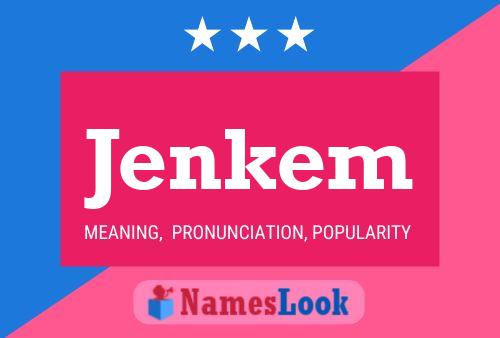 Póster del nombre Jenkem