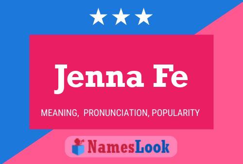 Póster del nombre Jenna Fe