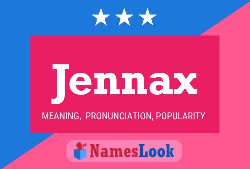 Póster del nombre Jennax