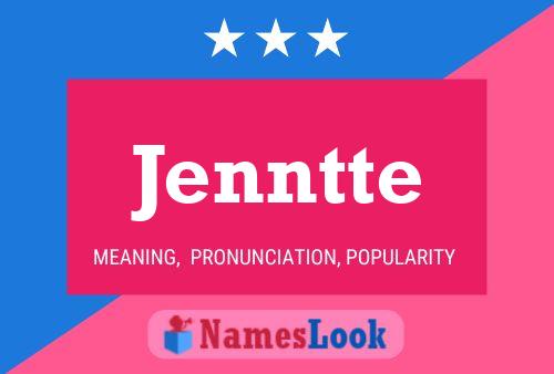 Póster del nombre Jenntte