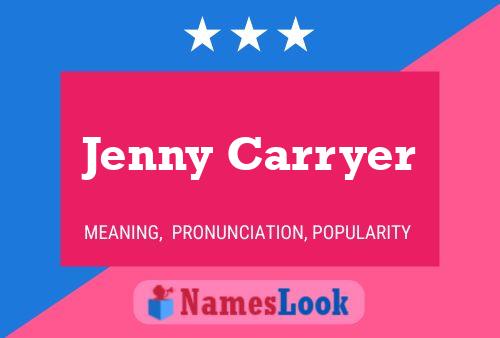 Póster del nombre Jenny Carryer