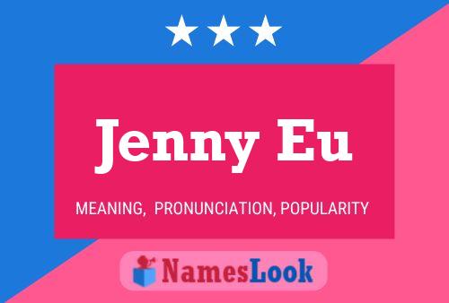 Póster del nombre Jenny Eu